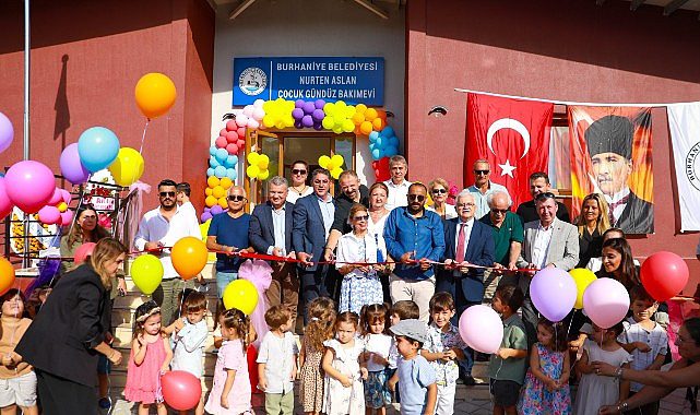 Burhaniye’de Nurten Aslan Çocuk Gündüz Bakımevi: 120 Çocuğa Yeni Bir Yuva ve Sosyal Belediyeciliğin Güvencesi