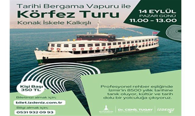 İzdeniz Körfez Turları: Bergama Vapuruyla 2 Saatlik Sürükleyici Deneyim Başlıyor