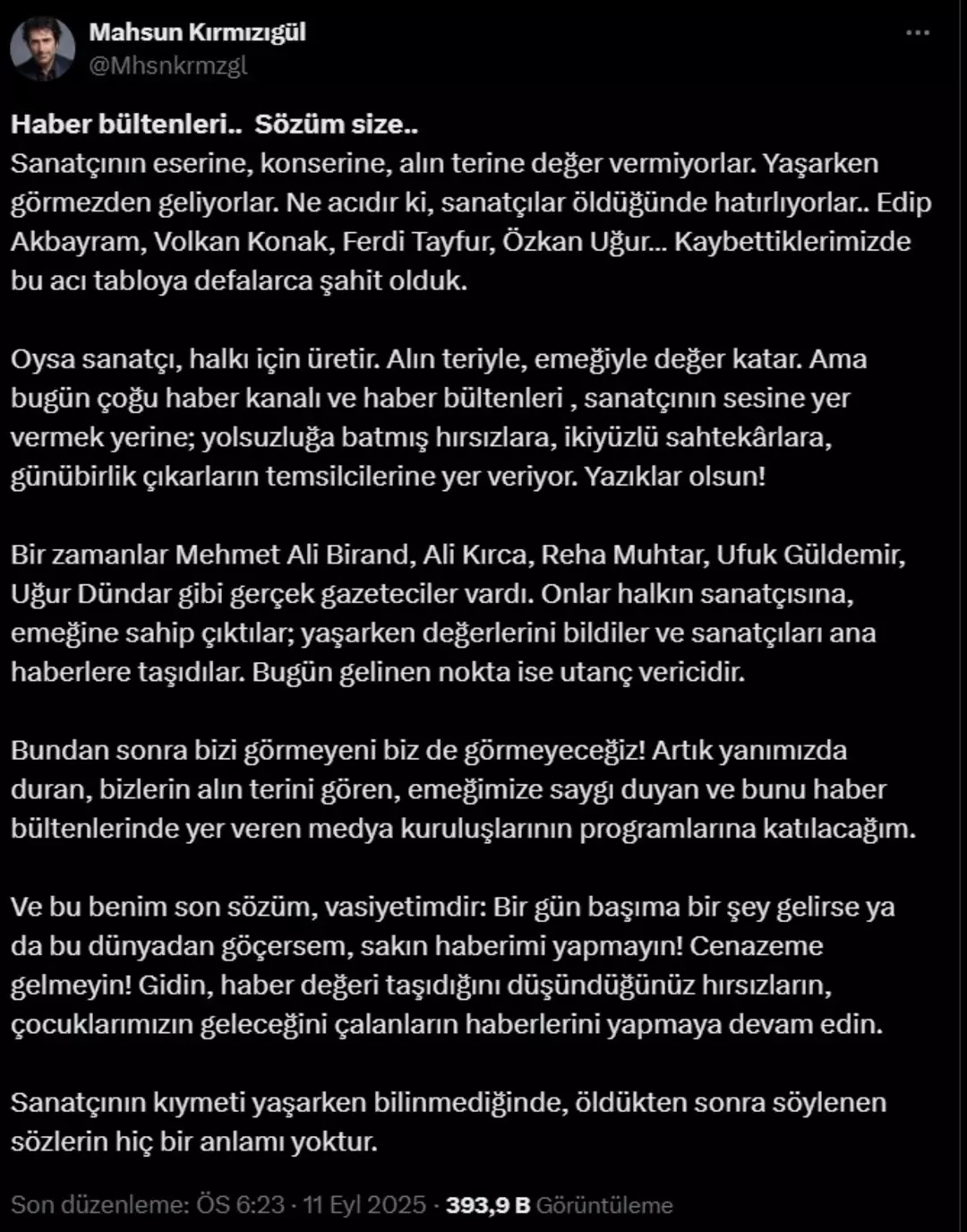 Kırmızıgül: Medya Vefasızlığı ve Vasiyetiyle Medyaya Yeni Sesleniş