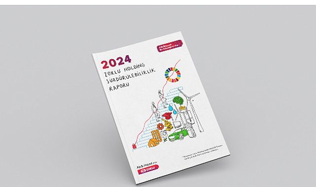 Zorlu Holding: İnsan Odaklı Ekosistemler ve Yenileyici İş Modelleriyle Sürdürülebilirlikte Somut İlerlemeler 2024 Raporunda